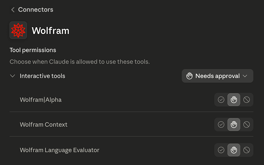 Screenshot of Claude's Wolfram connector settings showing tool permissions for Wolfram|Alpha, Wolfram Context, and Wolfram Language Evaluator, with interactive tools set to require approval.